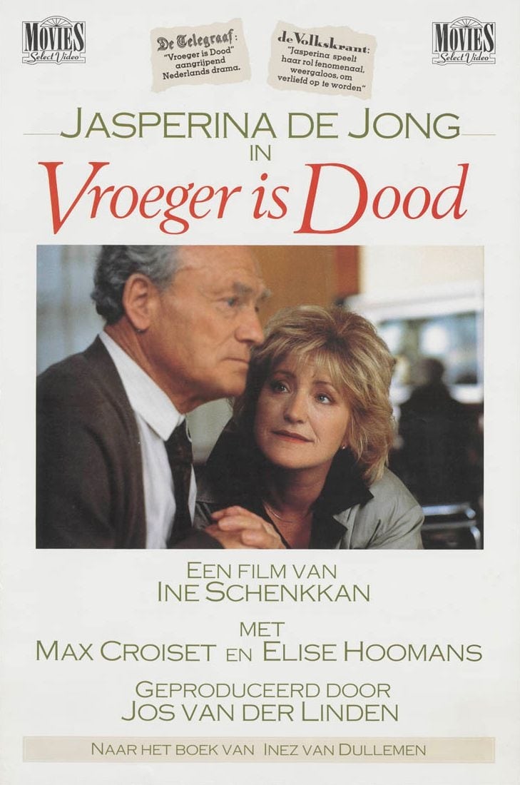 Vroeger is dood | Vroeger is dood