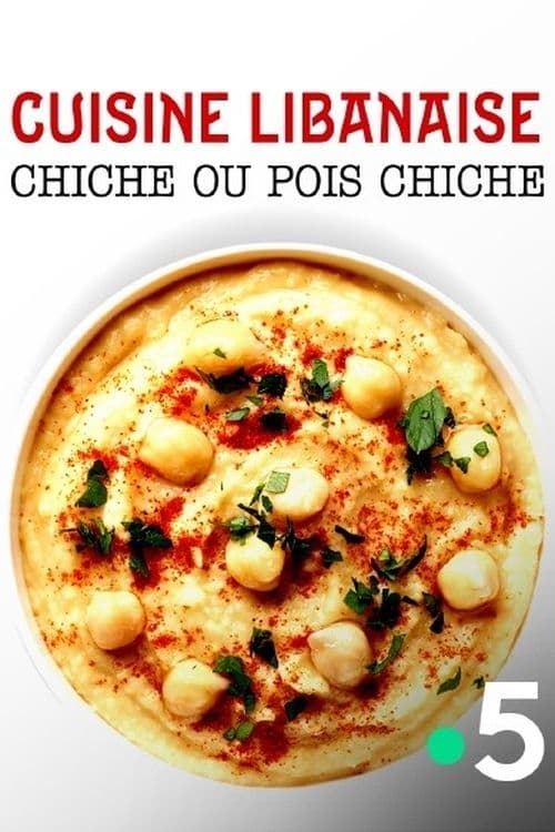 Cuisine libanaise : Chiche ou pois chiche ? | Cuisine libanaise : Chiche ou pois chiche ?