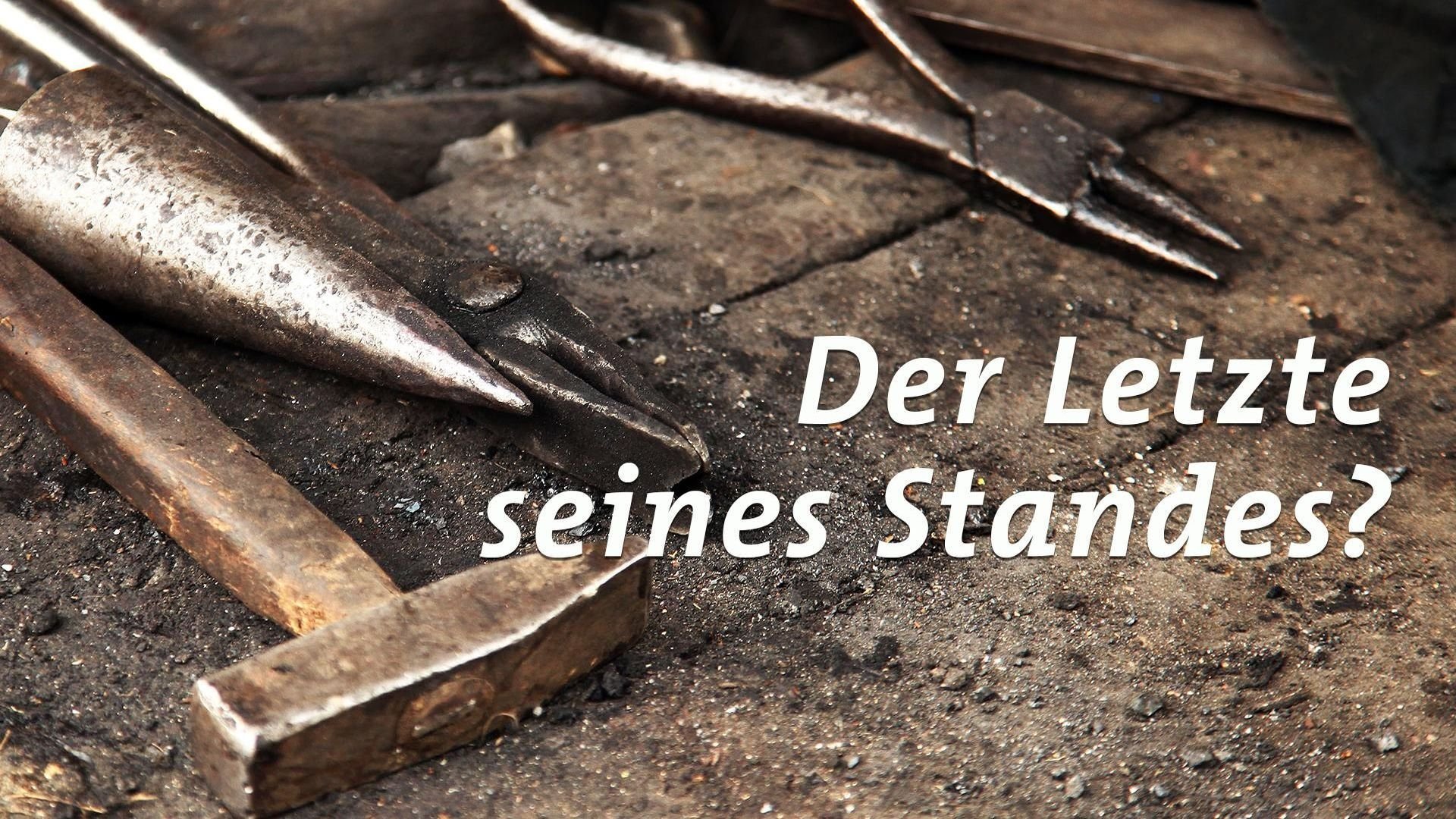 Der Letzte seines Standes?|Der Letzte seines Standes?