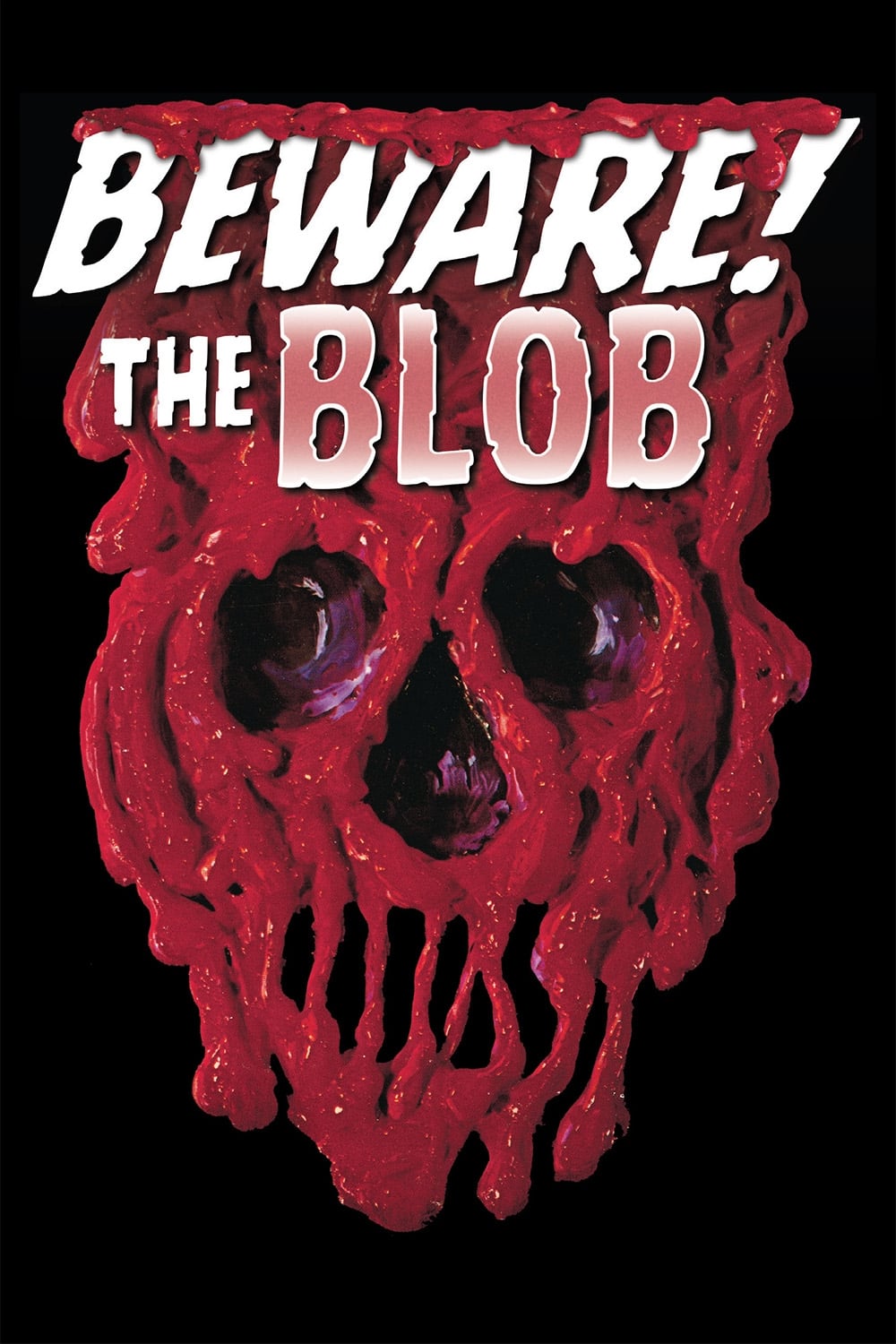 Beware! The Blob | Beware! The Blob