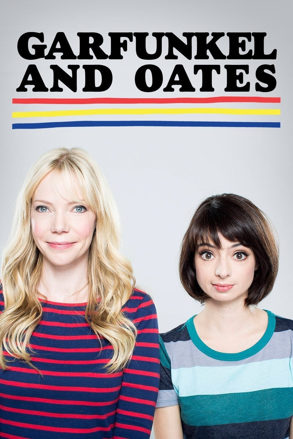 Garfunkel and Oates | Garfunkel and Oates