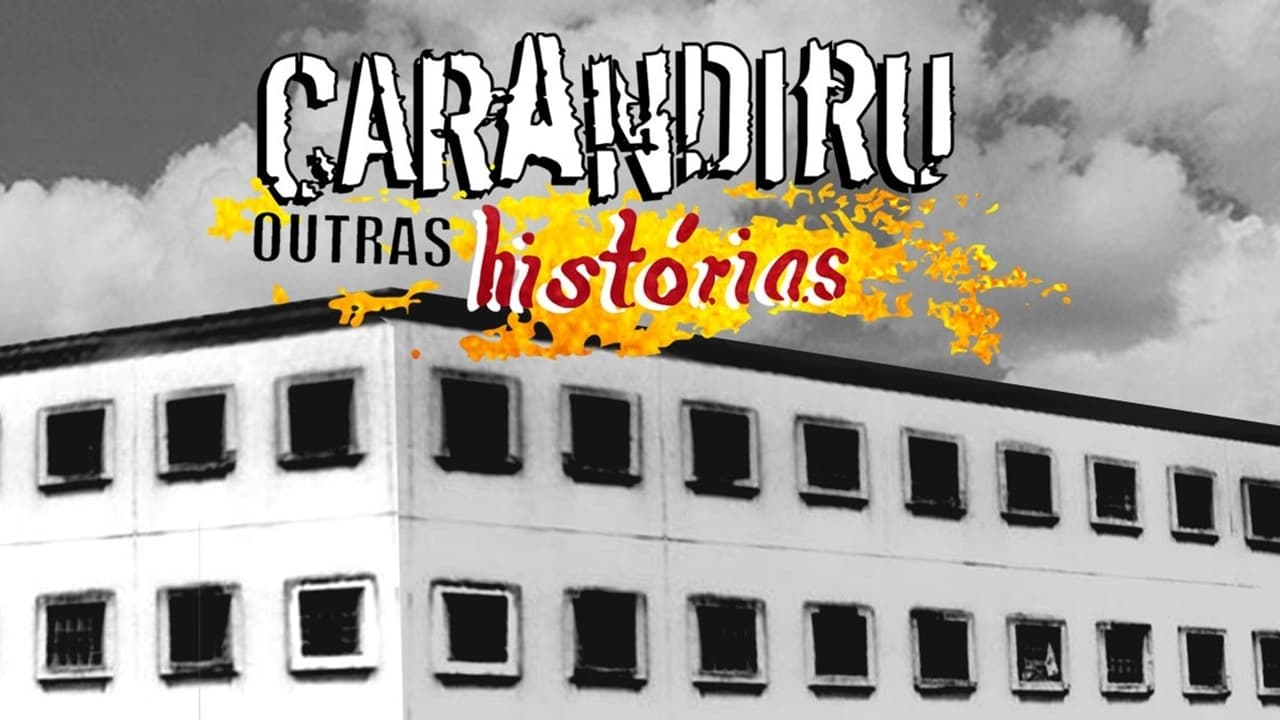 Carandiru: Outras Histórias|Carandiru: Outras Histórias