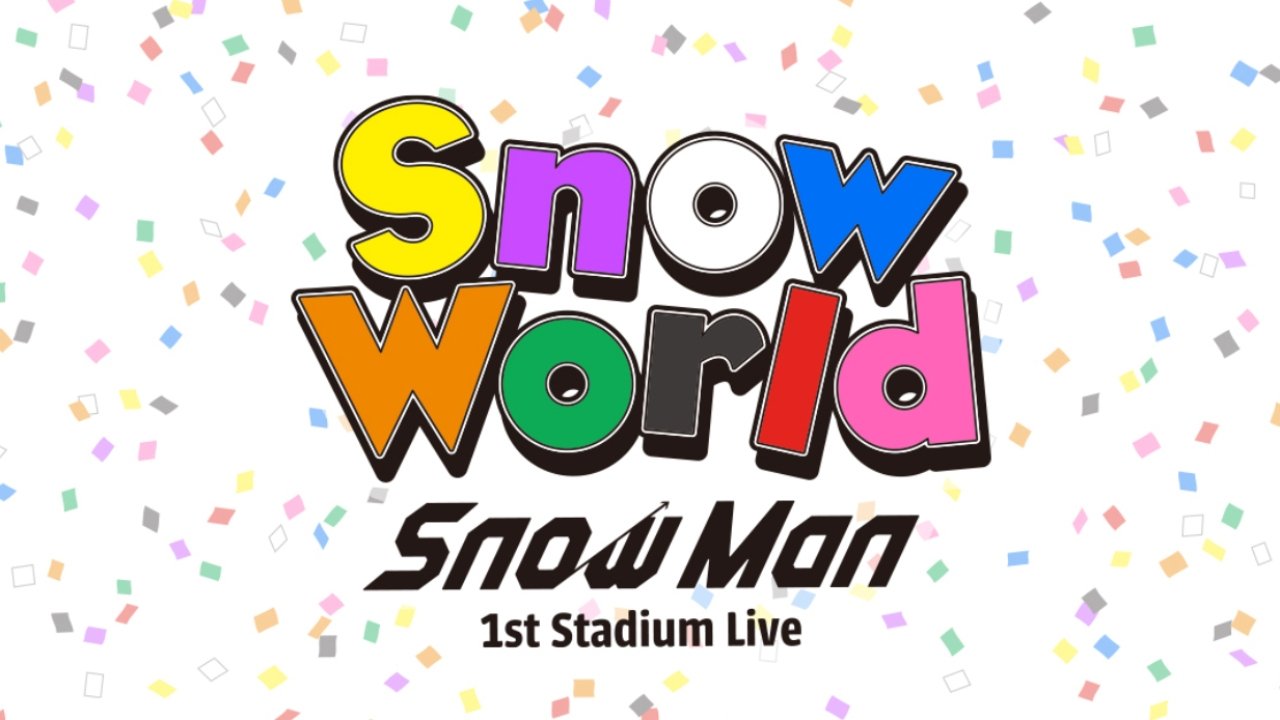 Snow Man 1st Stadium Live Snow World|Snow Man 1st Stadium Live Snow World