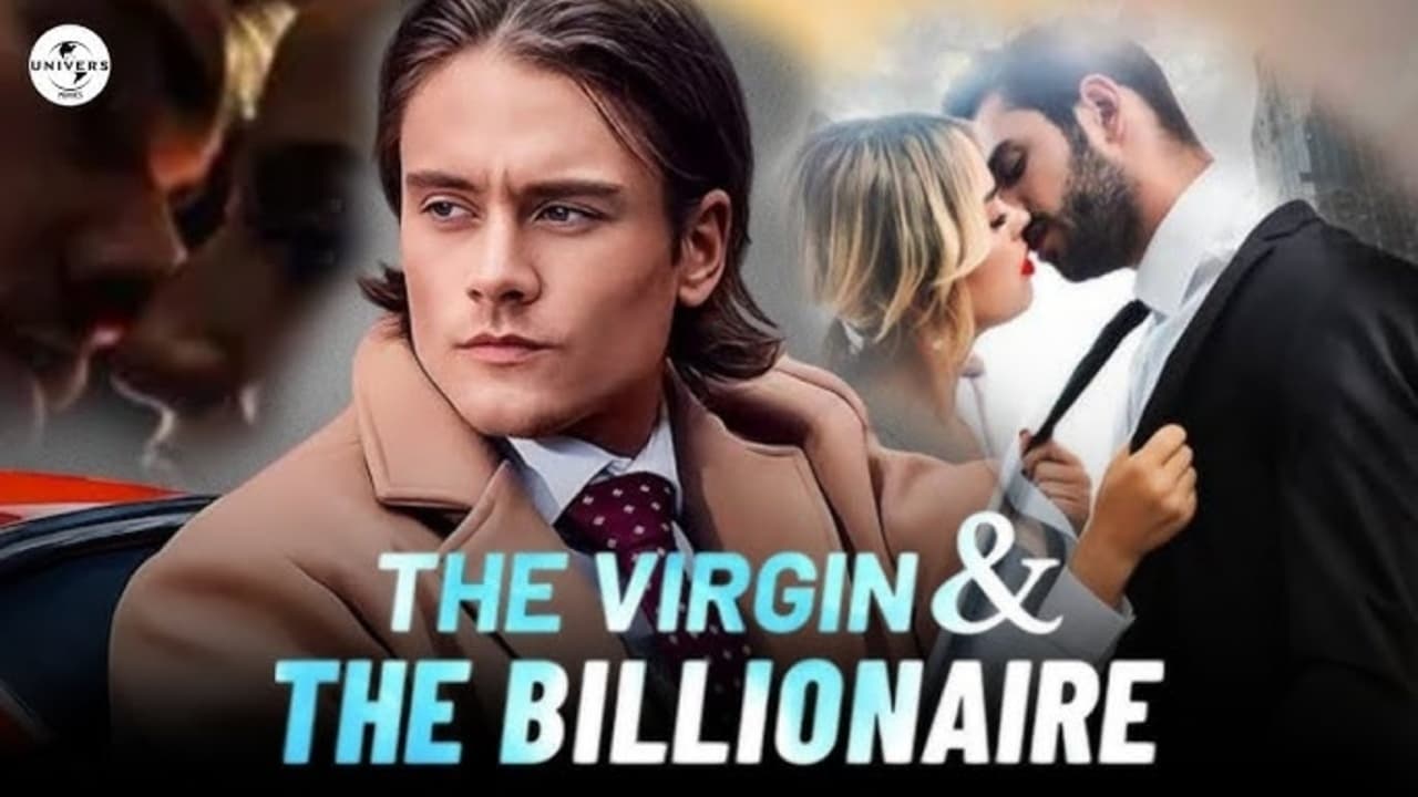 The Virgin and The Billionaire|The Virgin and The Billionaire