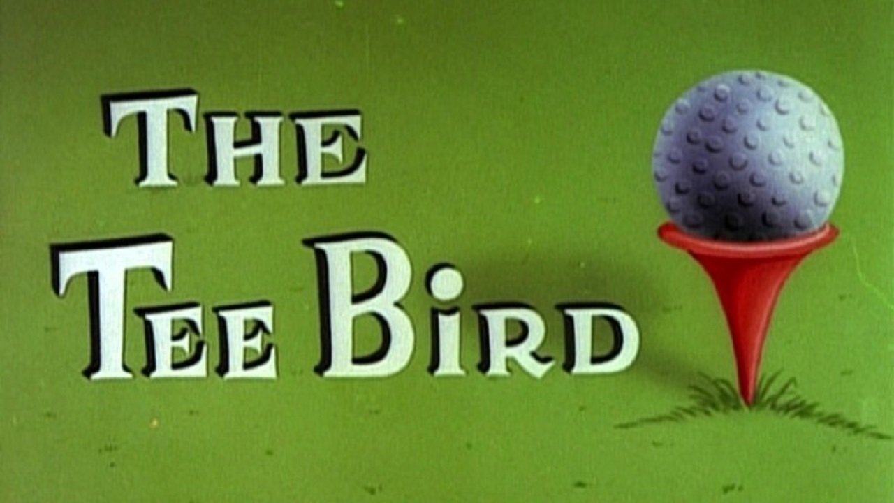 The Tee Bird|The Tee Bird