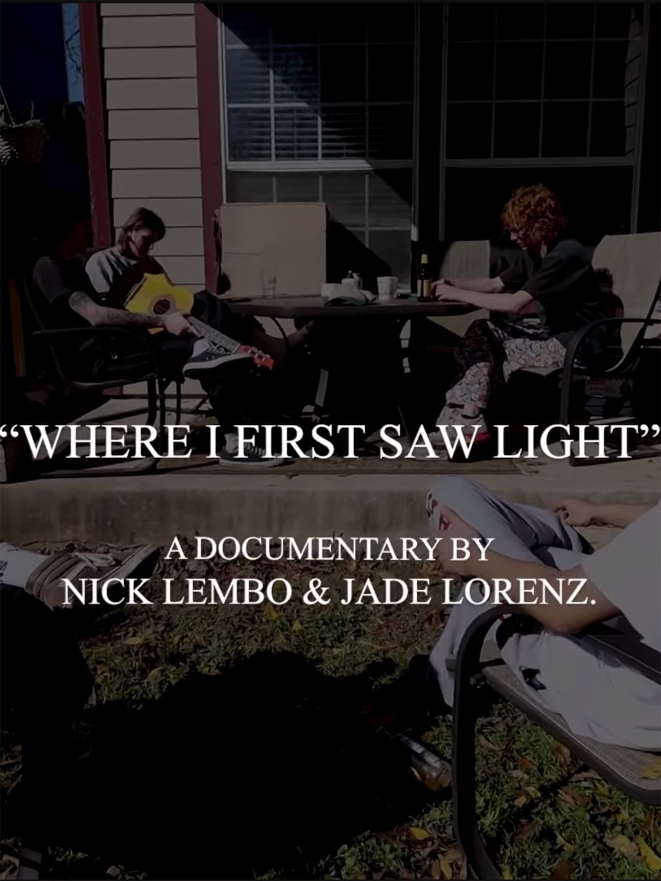 Where I First Saw Light | Where I First Saw Light