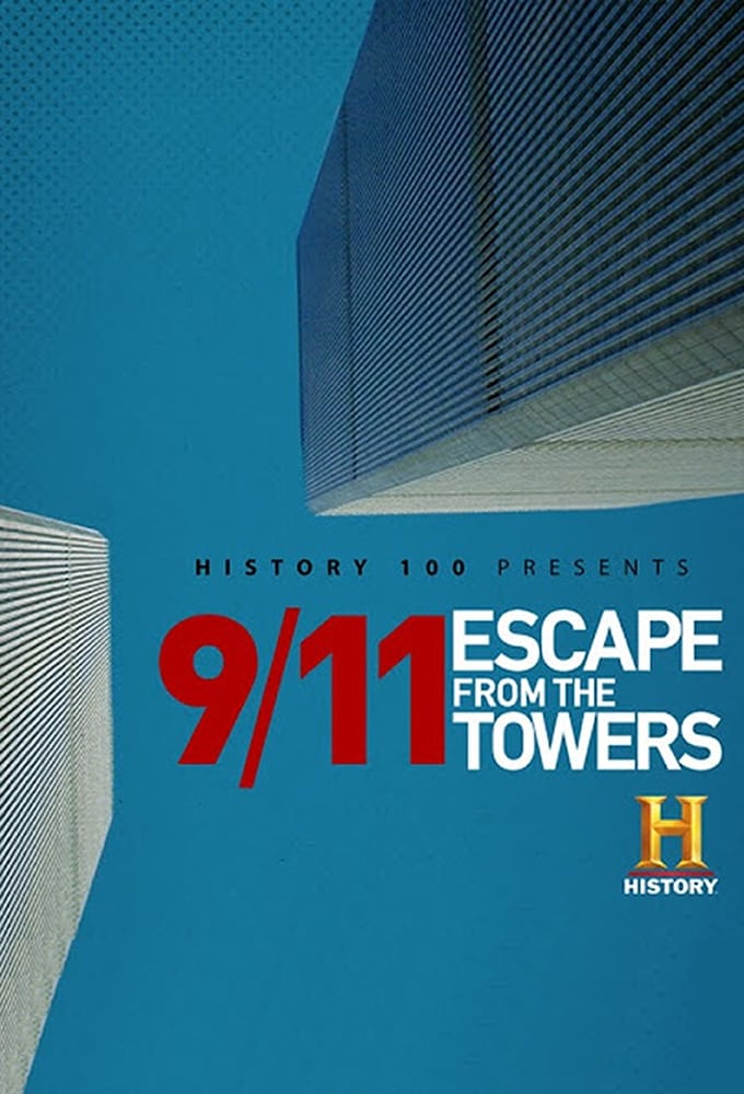 9/11: Escape from the Towers | 9/11: Escape from the Towers