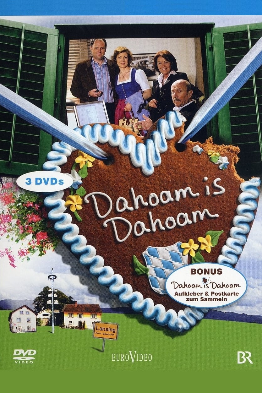 Dahoam is Dahoam | Dahoam is Dahoam