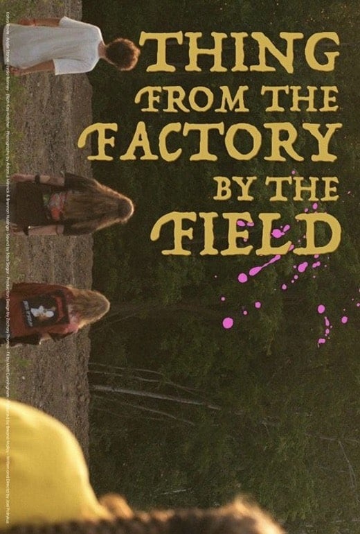 Thing from the Factory by the Field | Thing from the Factory by the Field