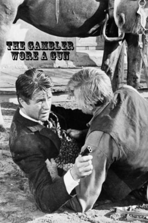 The Gambler Wore a Gun | The Gambler Wore a Gun