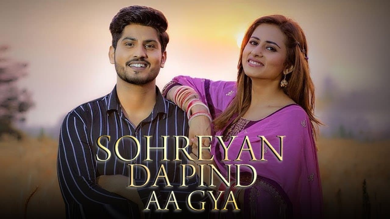 Sohreyan Da Pind Aa Gaya|Sohreyan Da Pind Aa Gaya