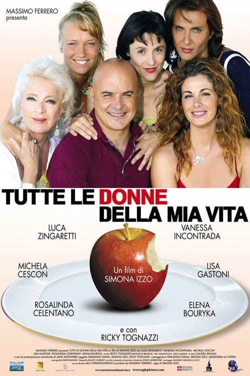 Tutte le donne della mia vita | Tutte le donne della mia vita