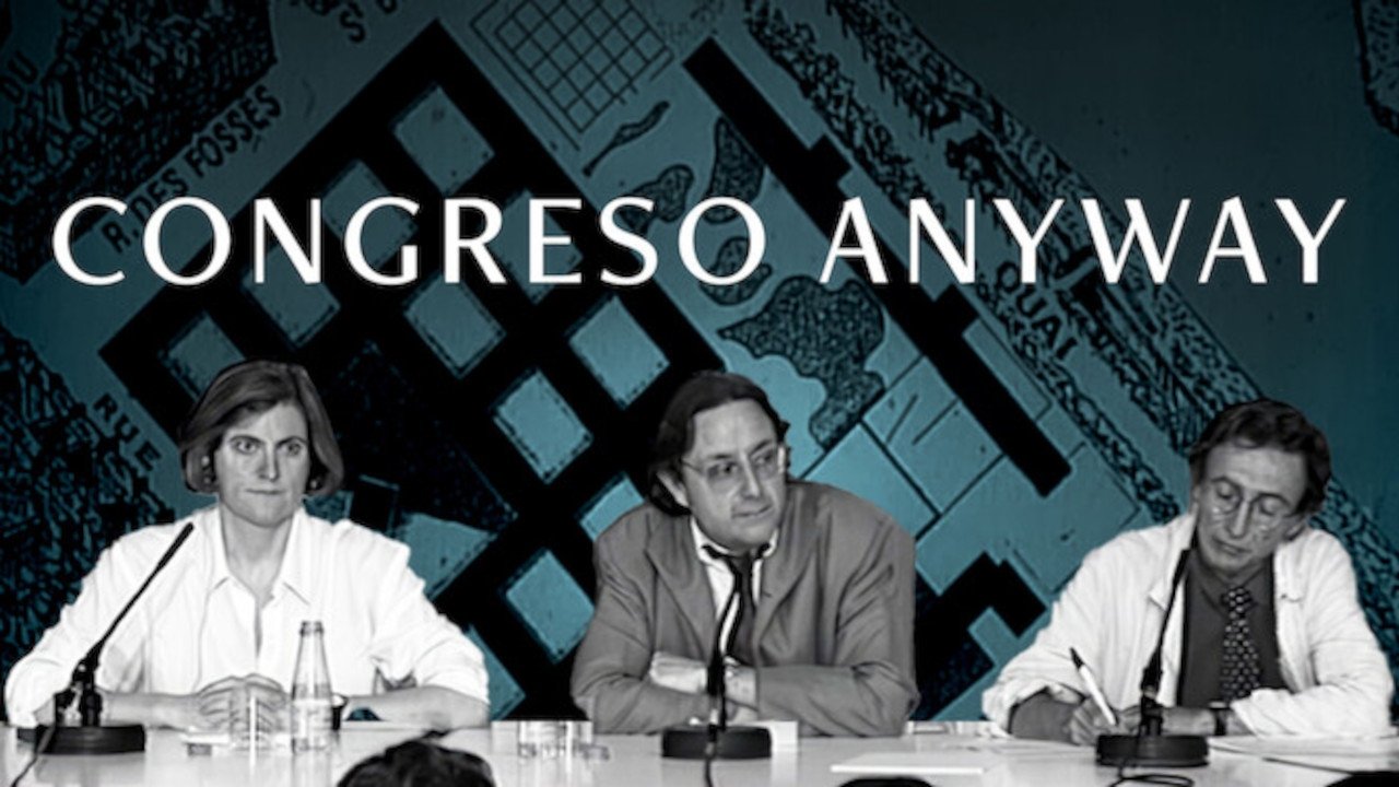 Congreso Anyway|Congreso Anyway