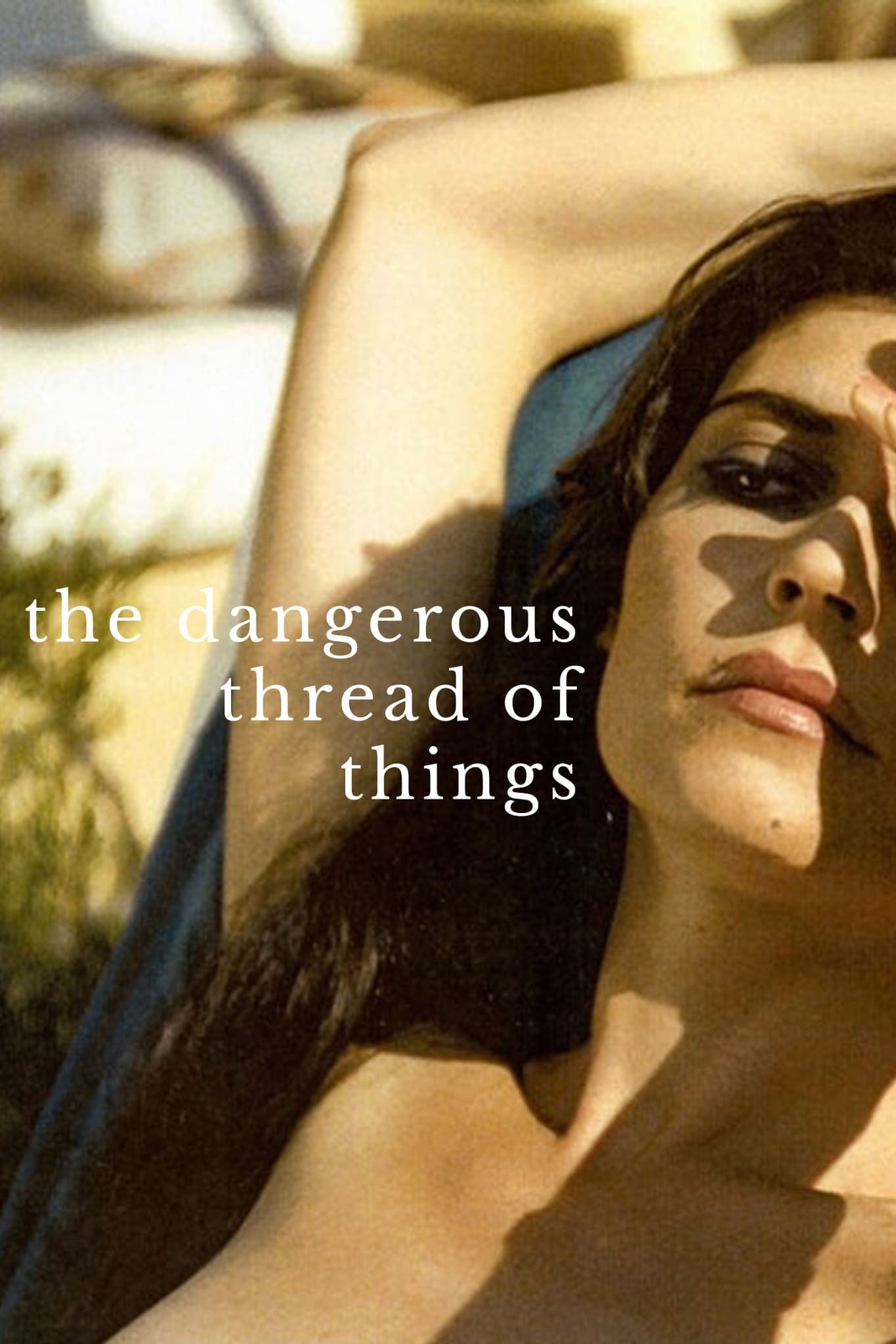 Eros: The Dangerous Thread of Things | Eros: The Dangerous Thread of Things