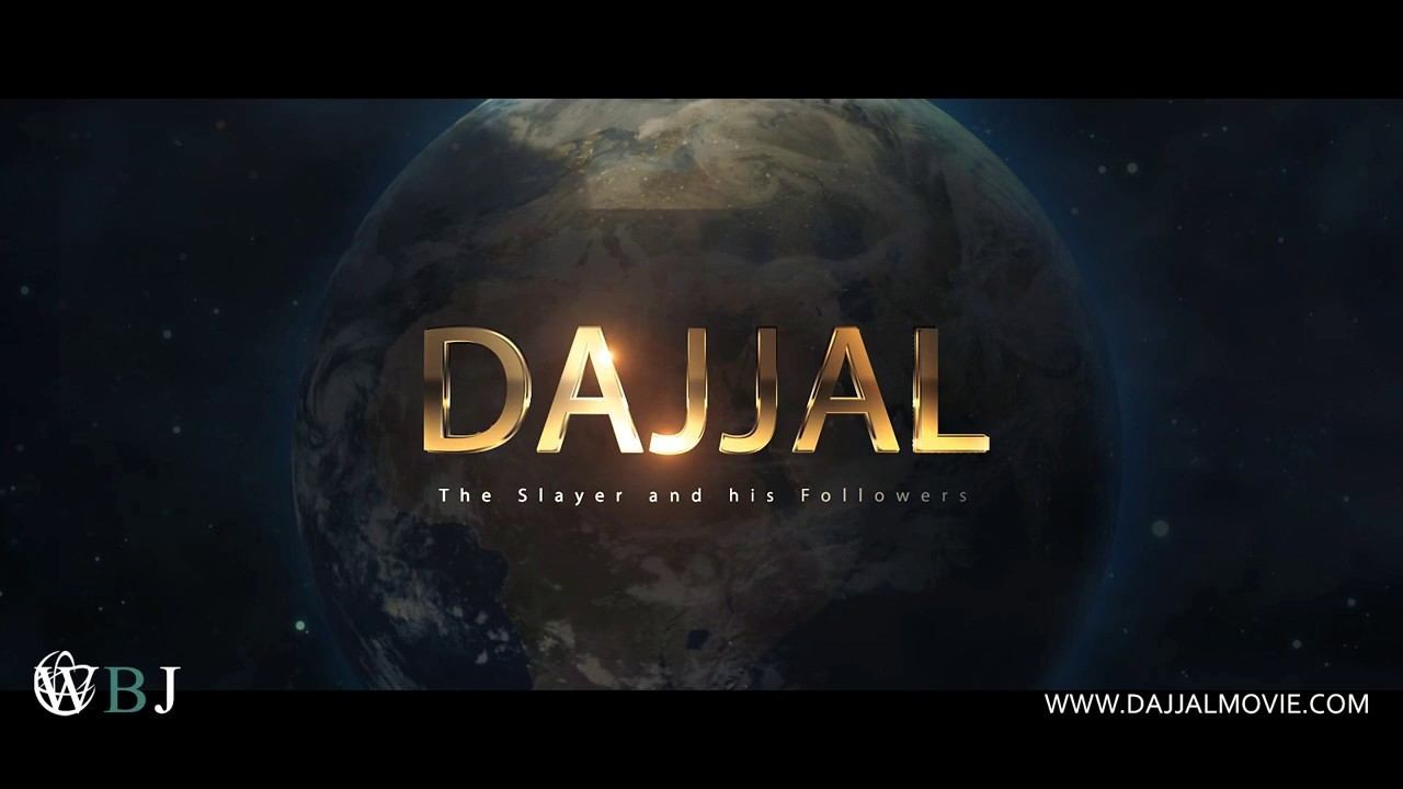 Dajjal the Slayer and His Followers|Dajjal the Slayer and His Followers