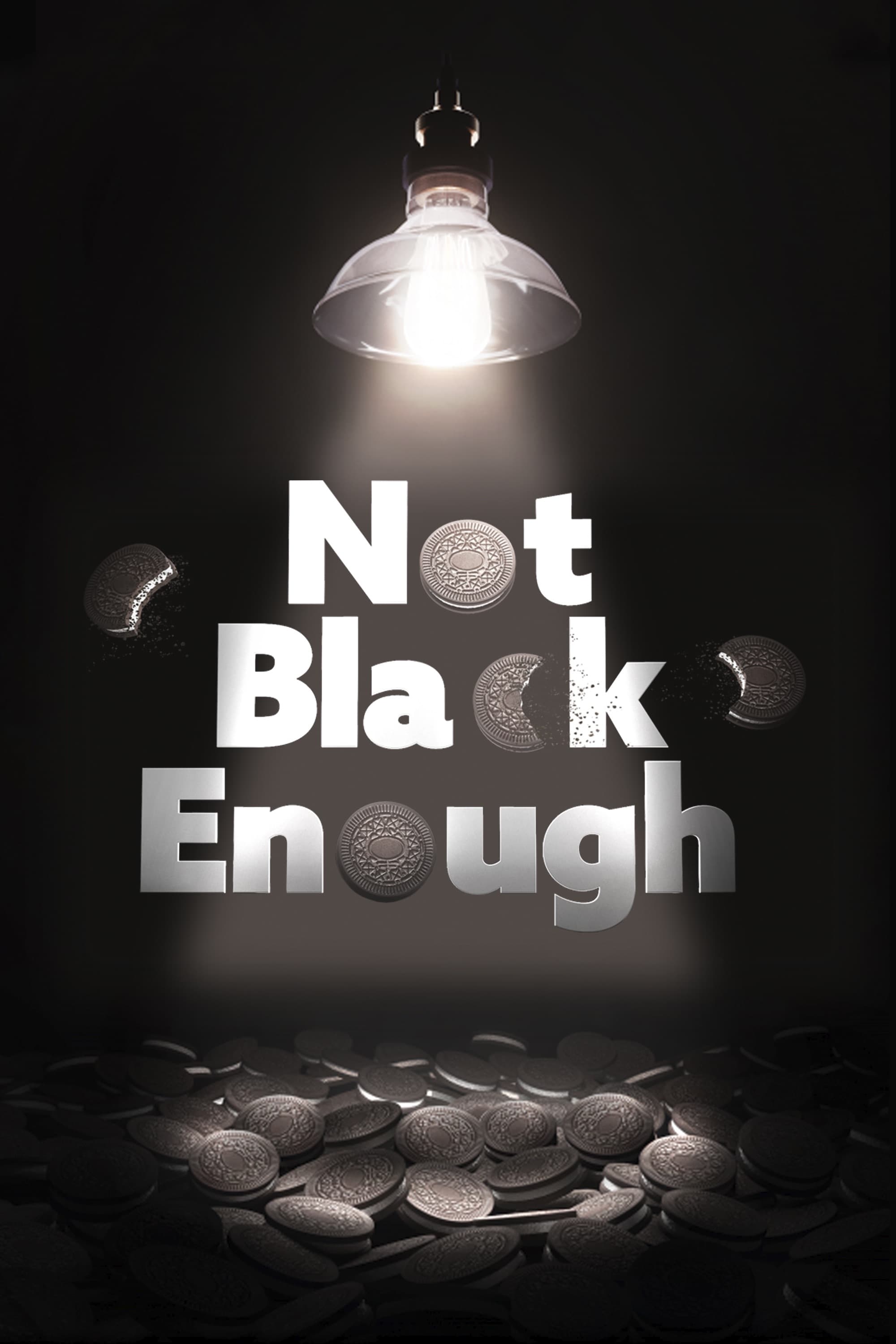 Not Black Enough | Not Black Enough