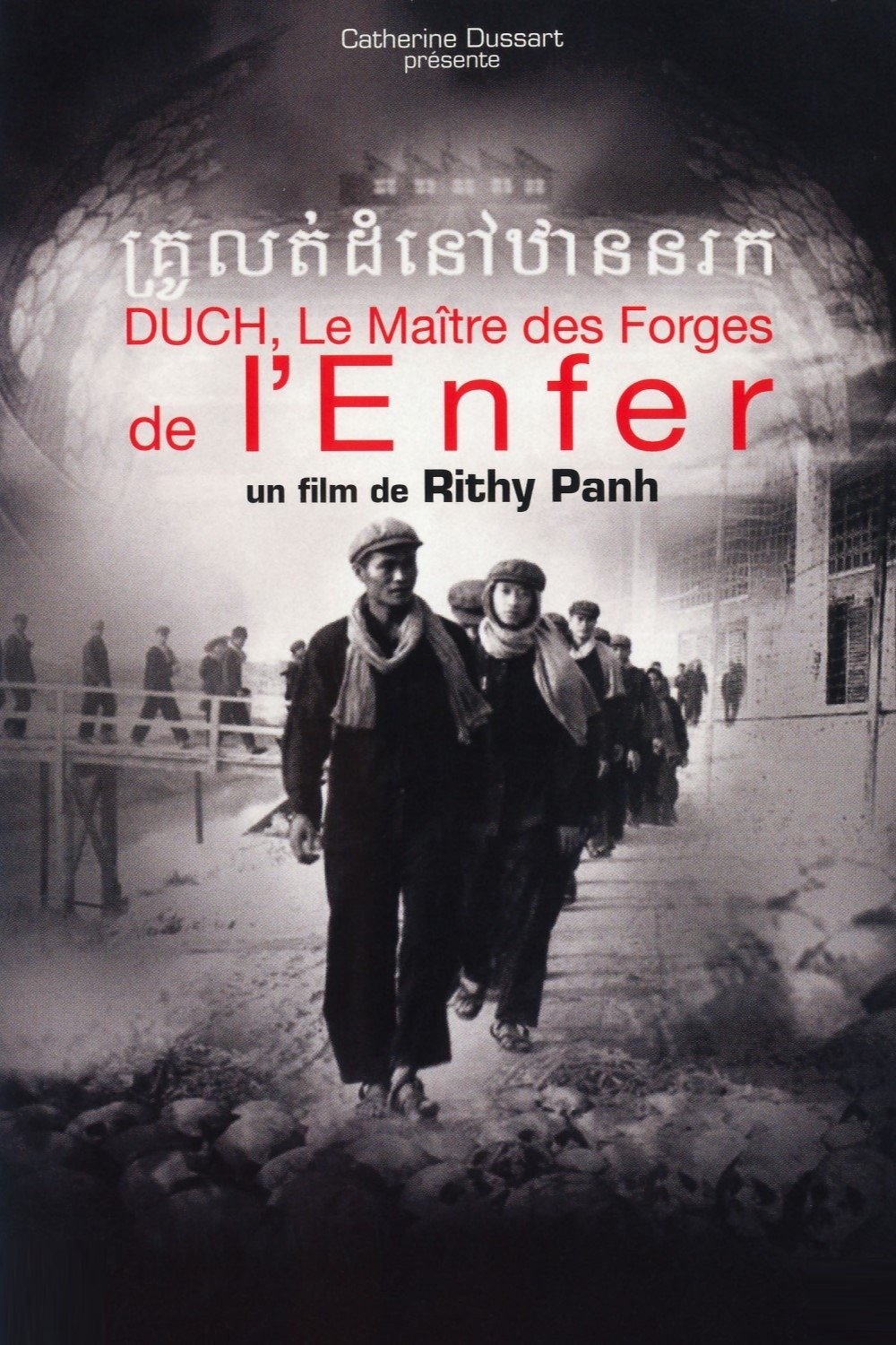 Duch, le maître des forges de l'enfer | Duch, le maître des forges de l'enfer