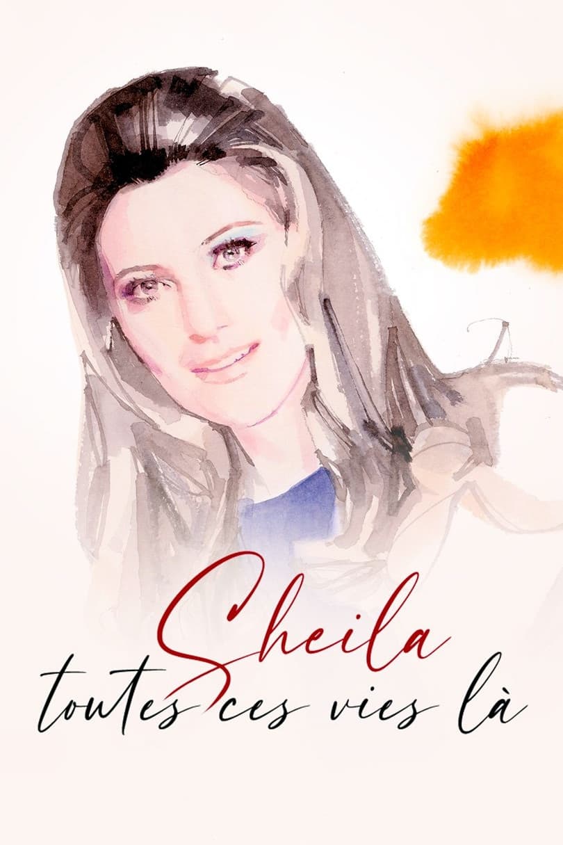 Sheila, toutes ces vies-là | Sheila, toutes ces vies-là