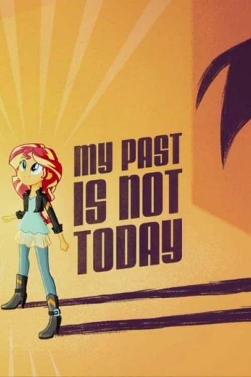 My Past is Not Today | My Past is Not Today