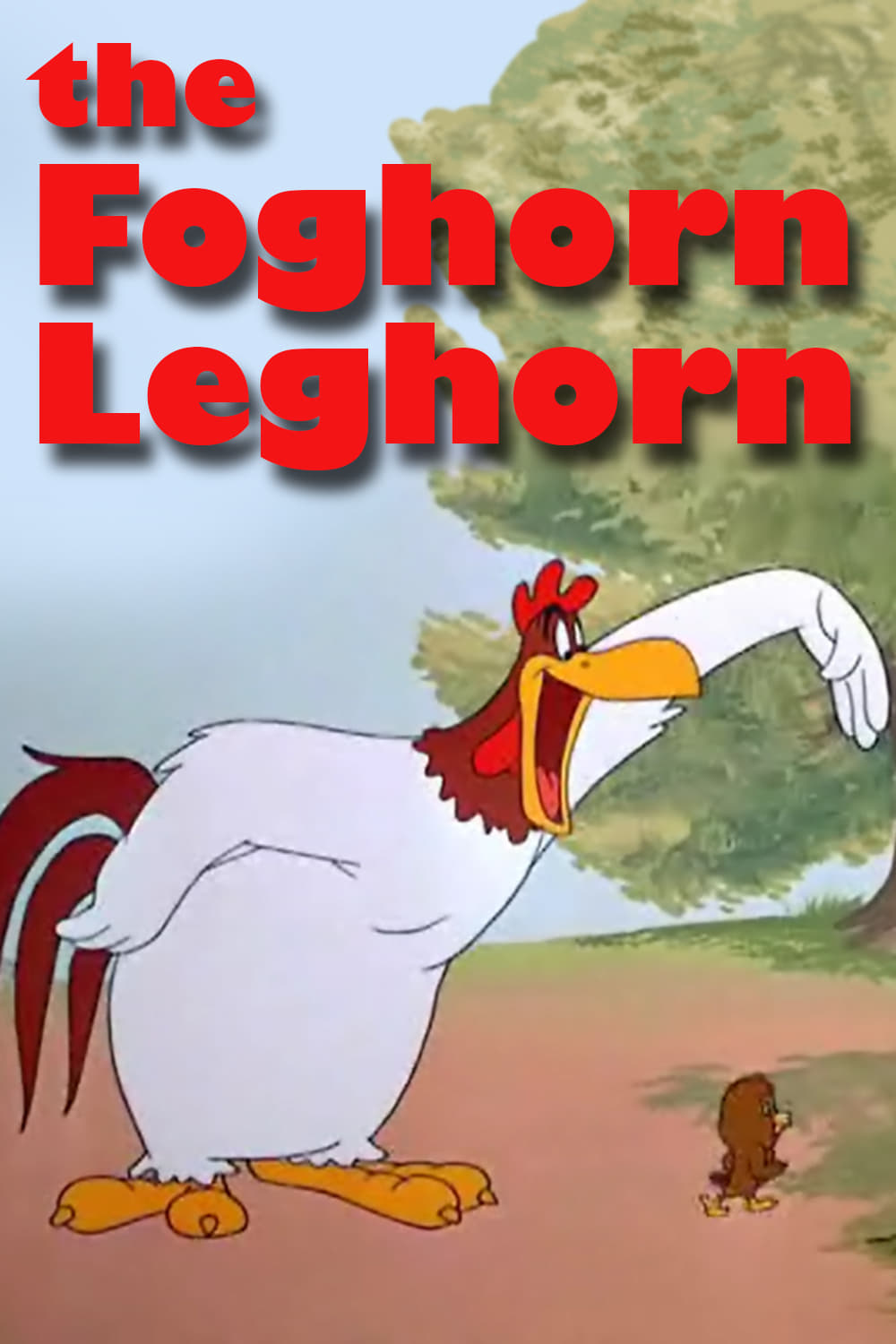 The Foghorn Leghorn | The Foghorn Leghorn