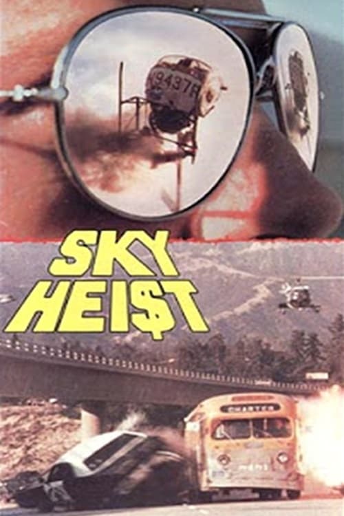 Sky Heist | Sky Heist