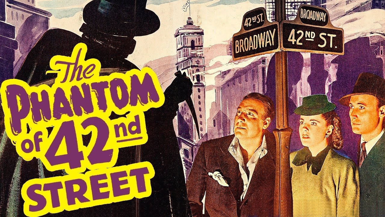 The Phantom of 42nd Street|The Phantom of 42nd Street