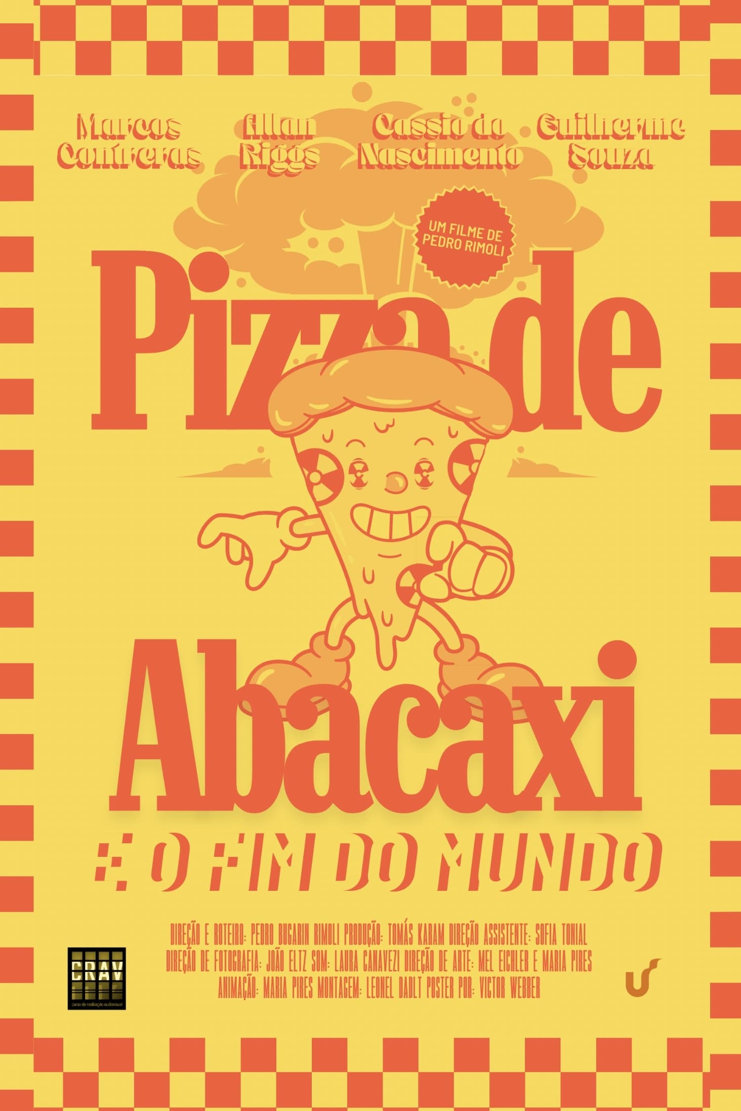 Pizza de Abacaxi e O Fim do Mundo | Pizza de Abacaxi e O Fim do Mundo