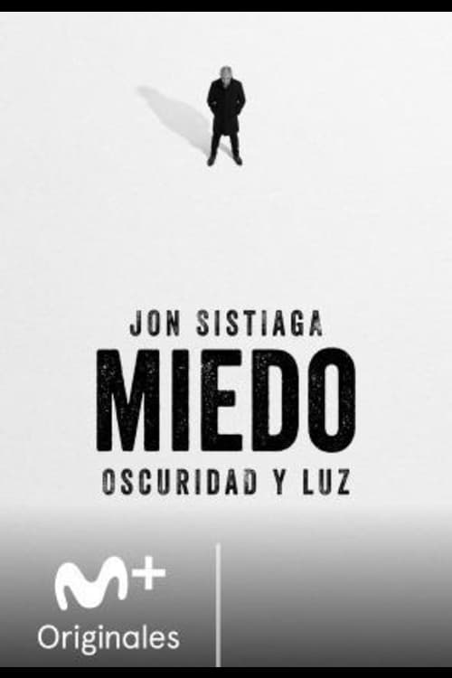 Miedo: Oscuridad y luz | Miedo: Oscuridad y luz