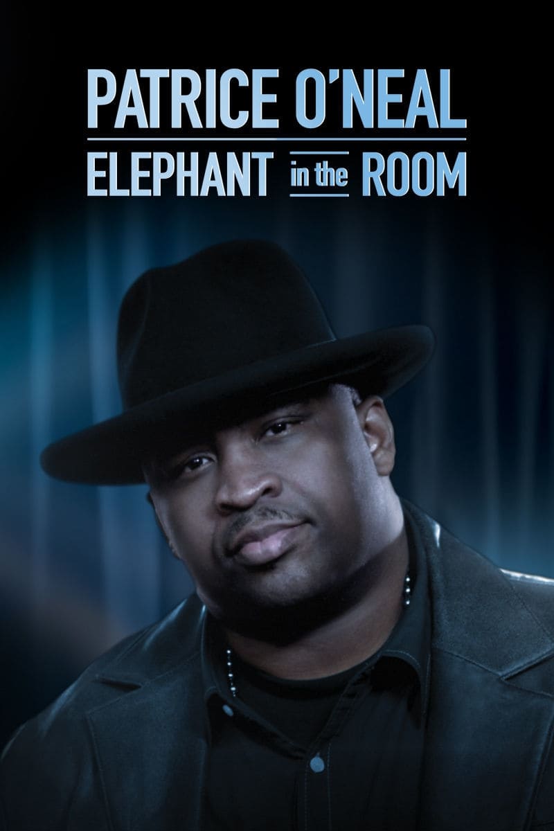 Patrice O'Neal: Elephant in the Room