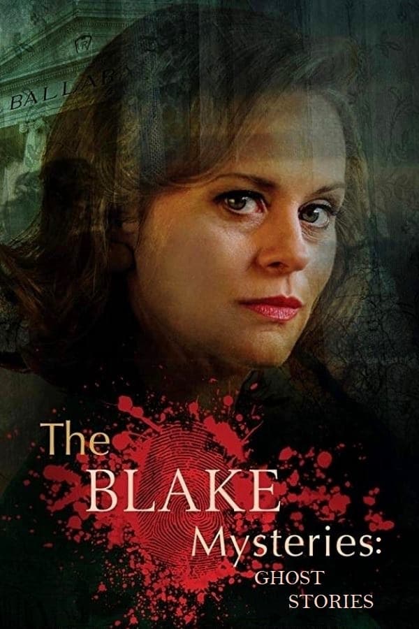 The Blake Mysteries: Ghost Stories | The Blake Mysteries: Ghost Stories