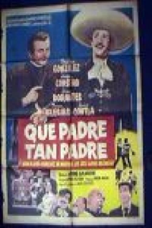 ¡Que padre tan padre! | ¡Que padre tan padre!