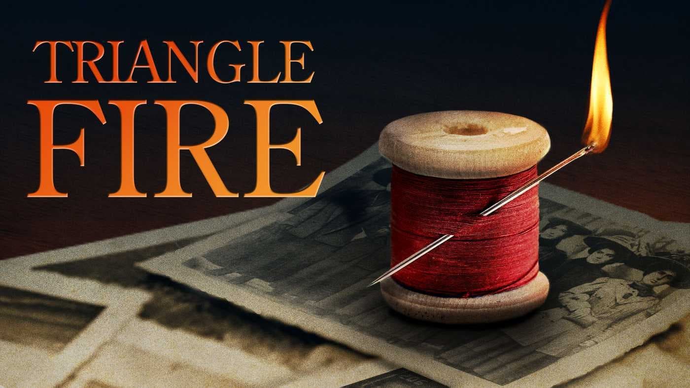 Triangle Fire|Triangle Fire