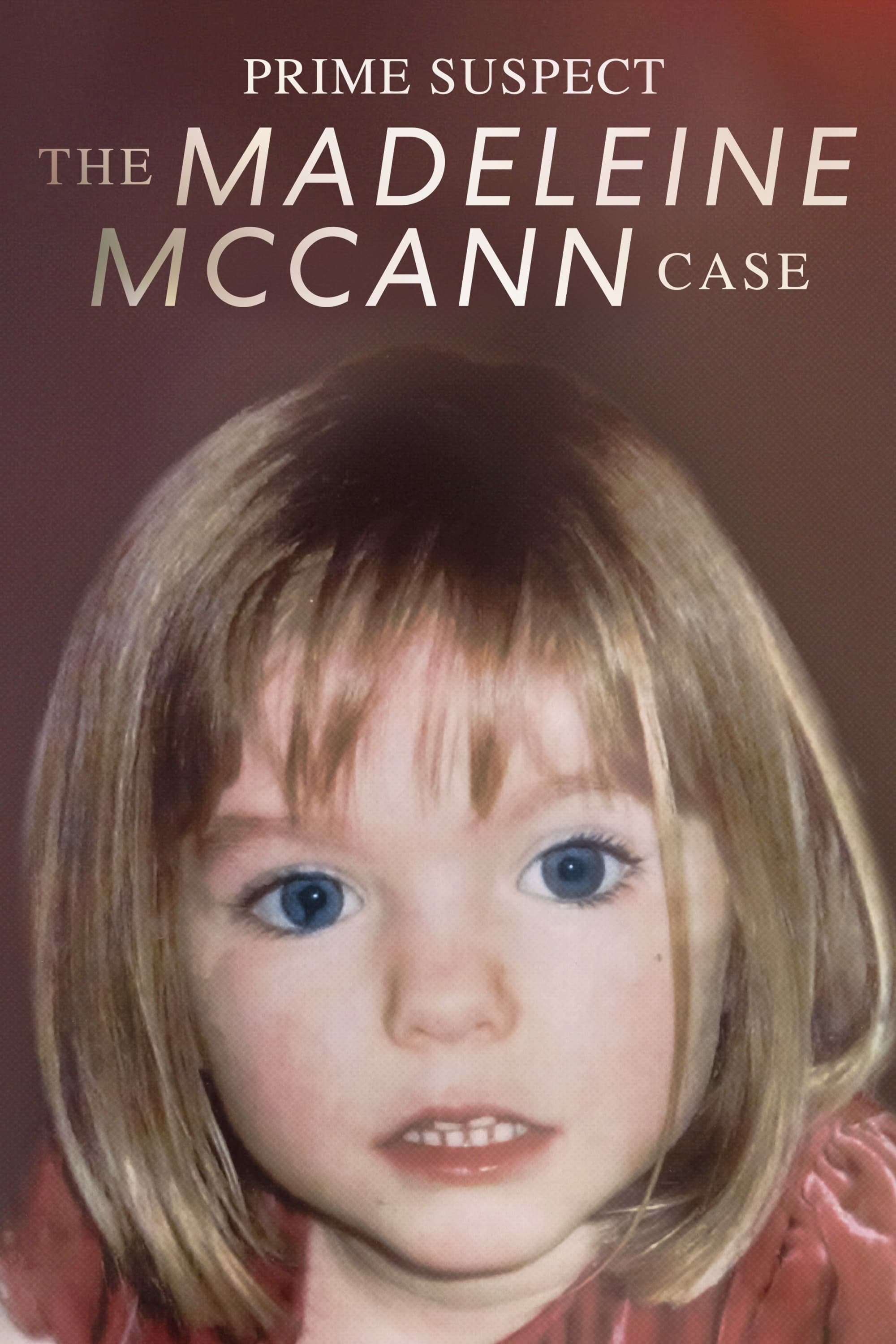 Prime Suspect: The Madeleine McCann Case | Prime Suspect: The Madeleine McCann Case