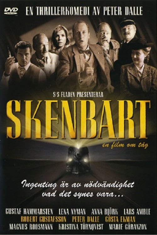 Skenbart: en film om tåg