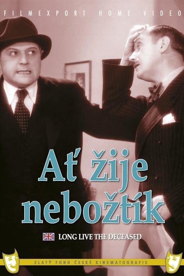 Ať žije nebožtík | Ať žije nebožtík