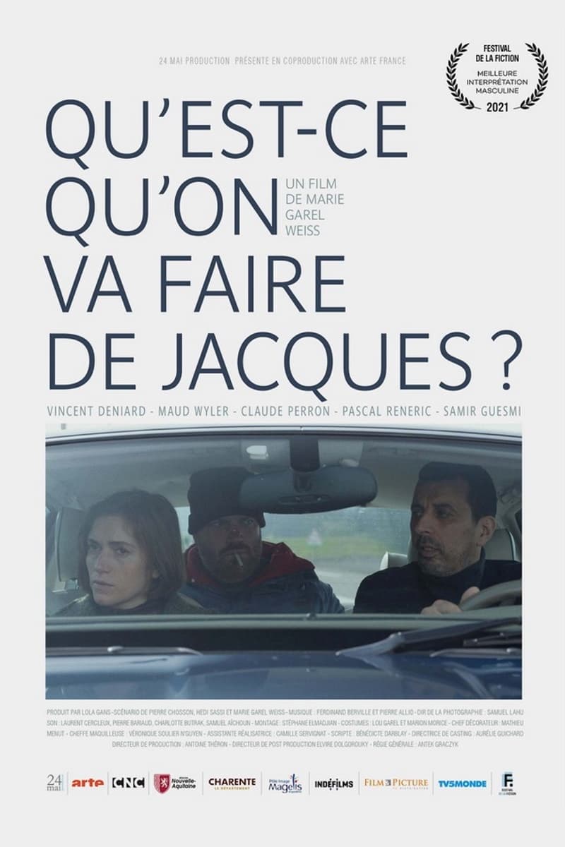 Qu'est-ce qu'on va faire de Jacques ? | Qu'est-ce qu'on va faire de Jacques ?