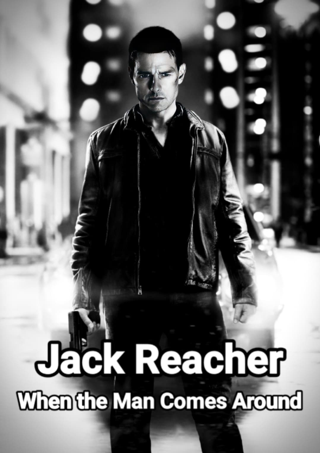 Jack Reacher: When the Man Comes Around | Jack Reacher: When the Man Comes Around