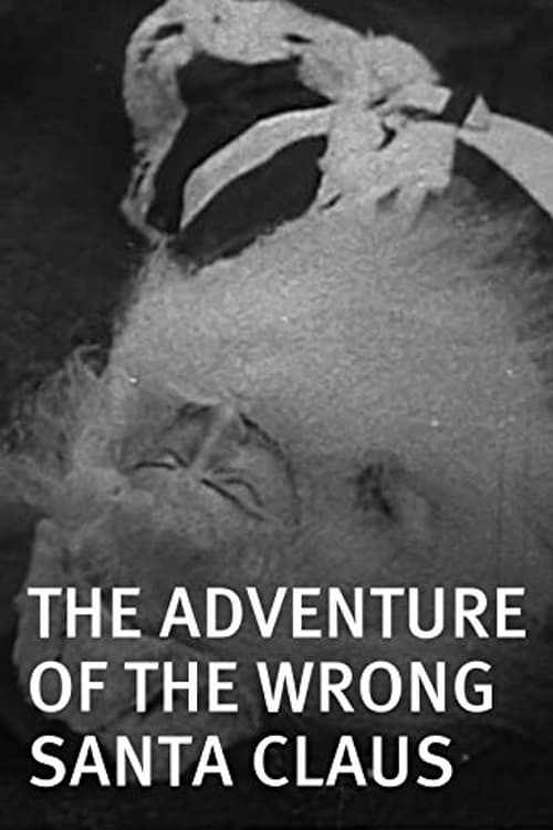 The Adventure of the Wrong Santa Claus | The Adventure of the Wrong Santa Claus