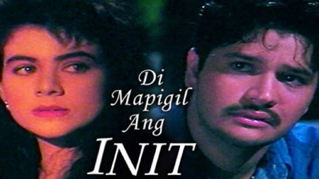 'Di Mapigil ang Init|'Di Mapigil ang Init