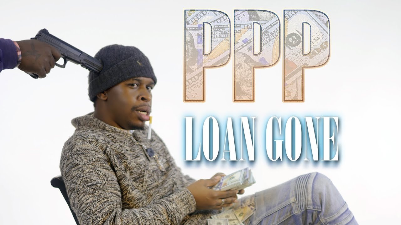 PPP Loan Gone|PPP Loan Gone
