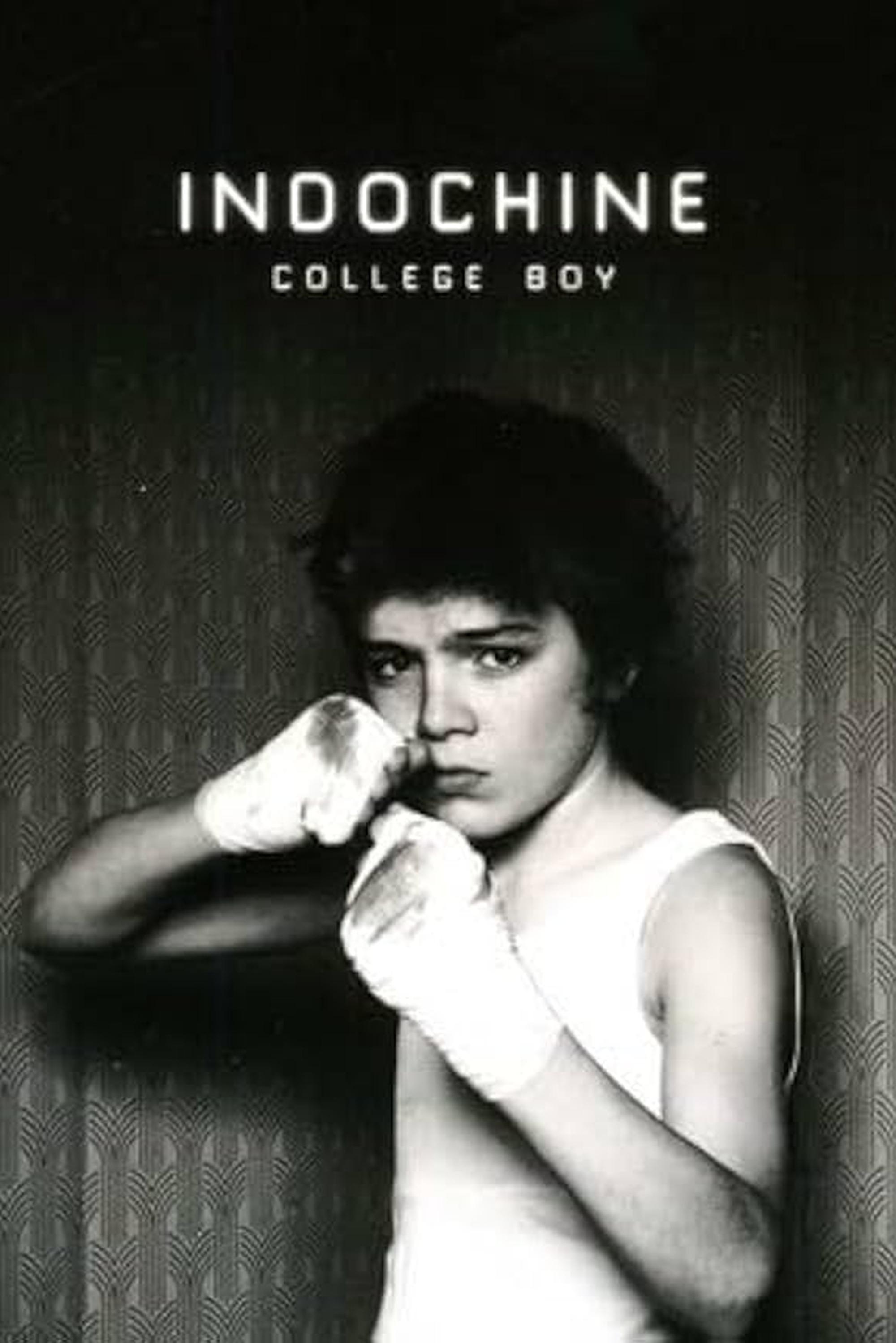 Indochine: College Boy | Indochine: College Boy