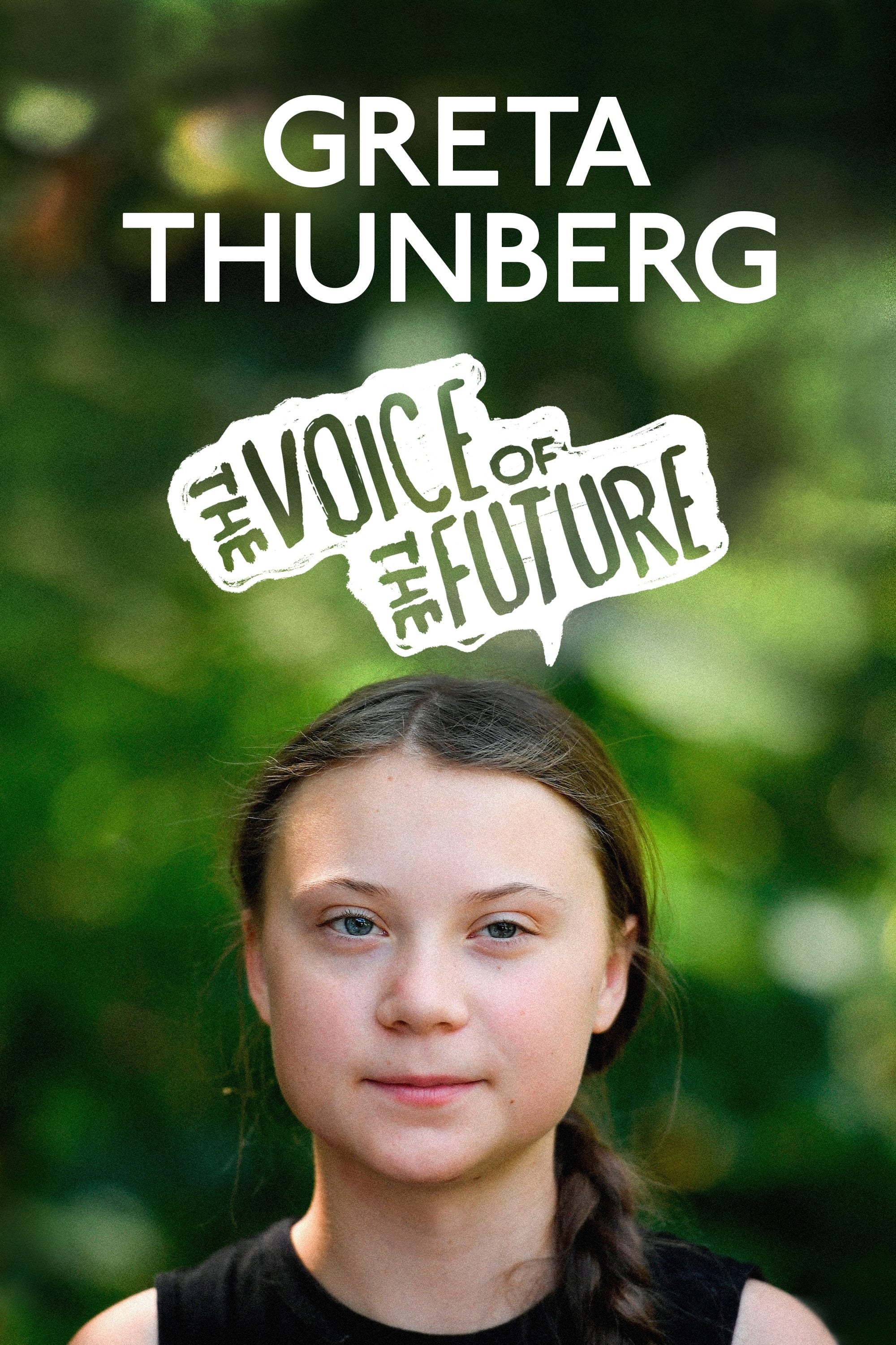 Greta Thunberg: The Voice of the Future | Greta Thunberg: The Voice of the Future