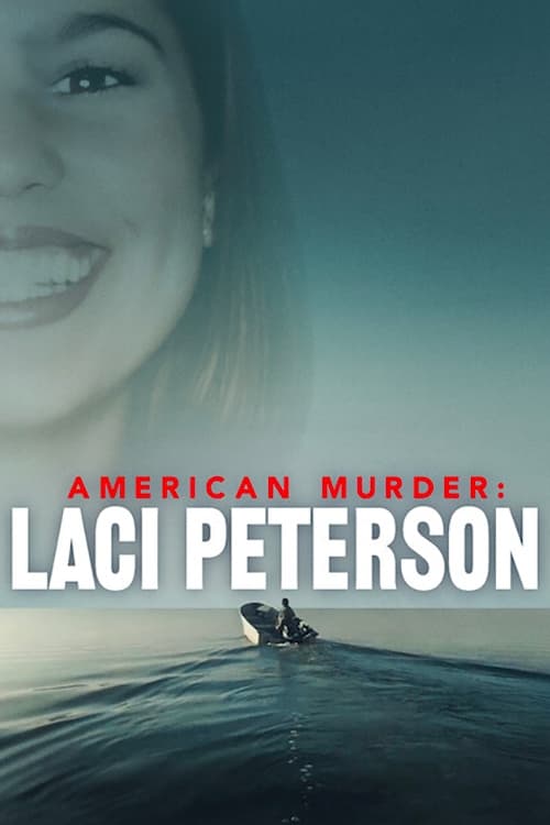 American Murder: Laci Peterson | American Murder: Laci Peterson