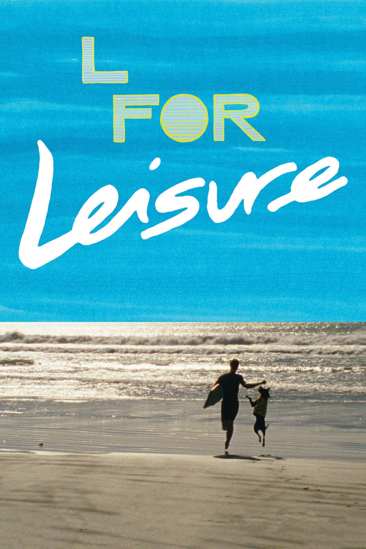 L for Leisure | L for Leisure