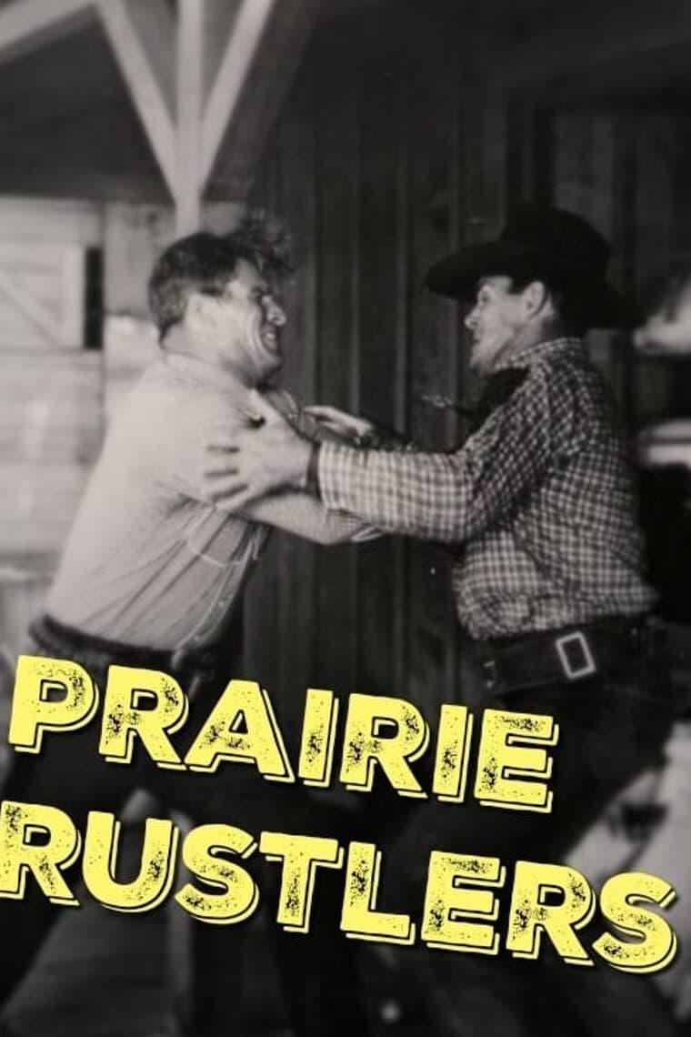 Prairie Rustlers | Prairie Rustlers