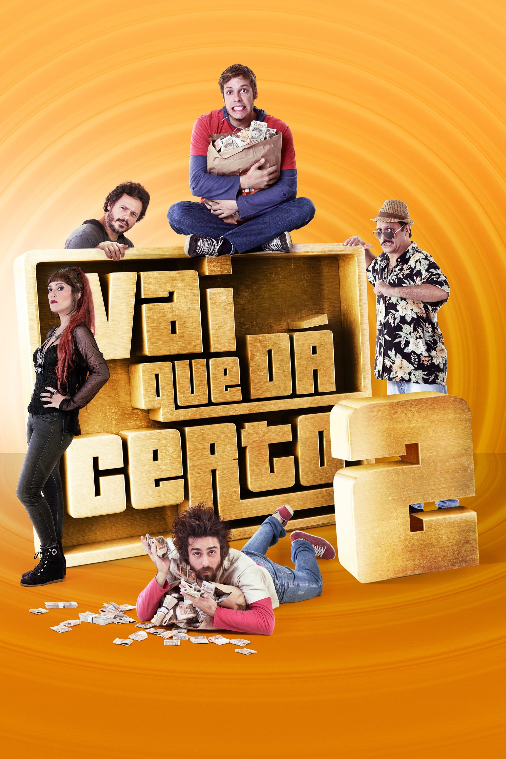 Vai Que Dá Certo 2 | Vai Que Dá Certo 2