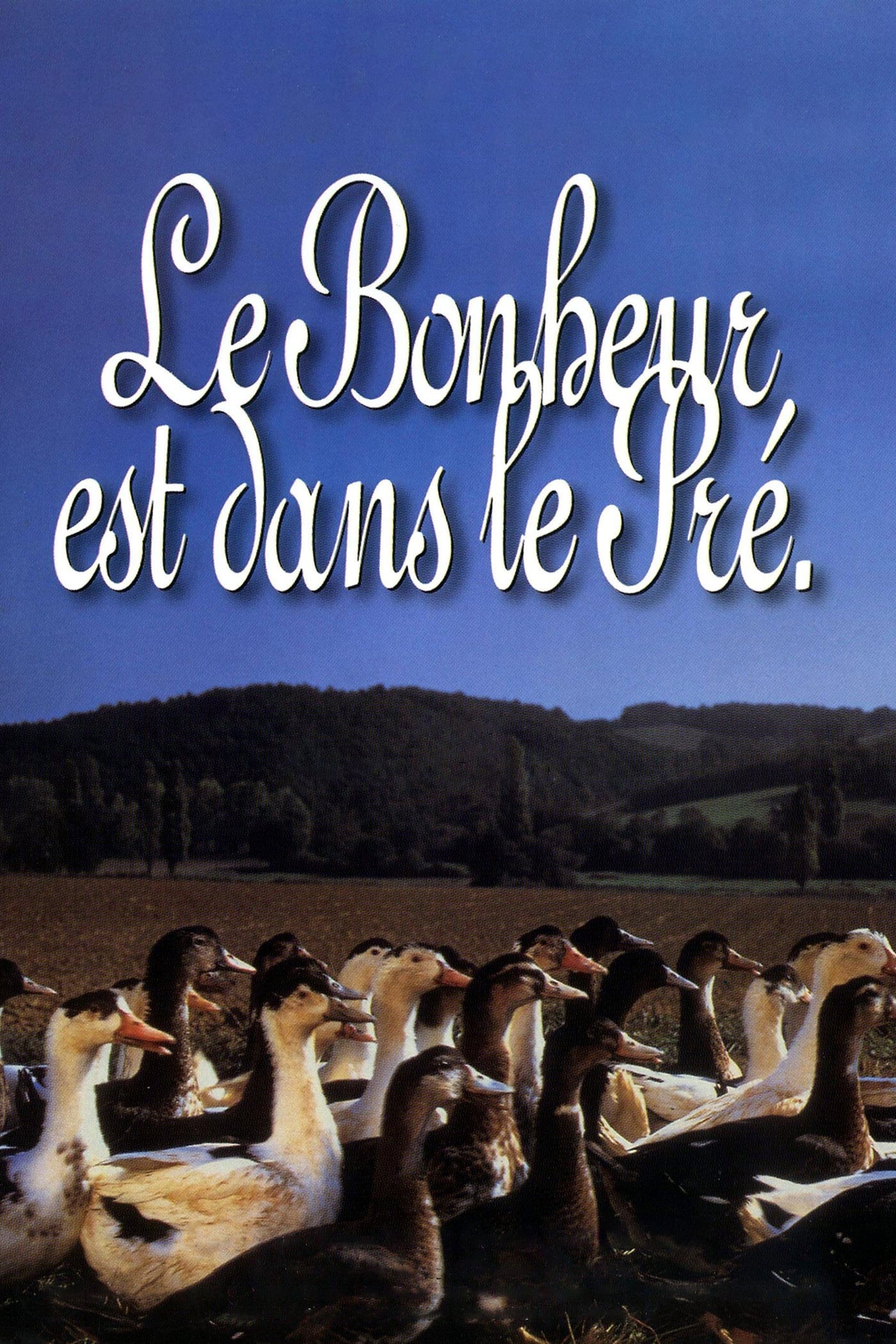 Le bonheur est dans le pré