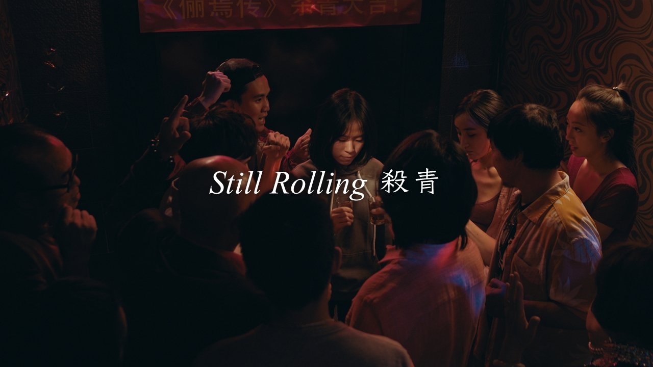 Still Rolling|Still Rolling