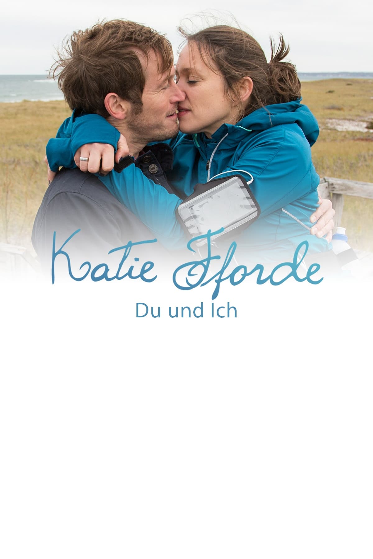 Katie Fforde: Du und ich | Katie Fforde: Du und ich