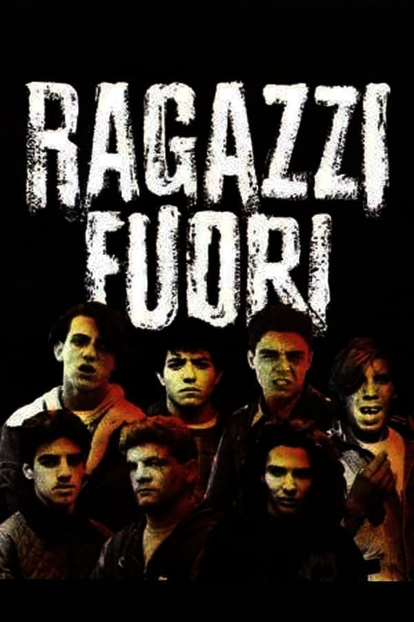 Ragazzi fuori | Ragazzi fuori